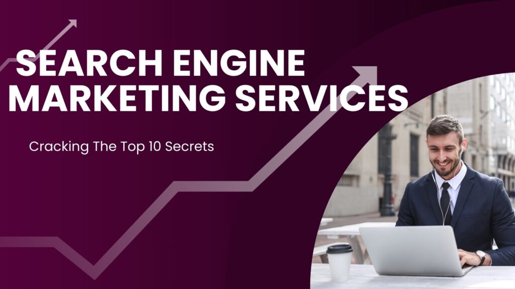 Search Engine Marketing Services